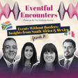 Events Without Borders: Insights from South Africa and Mexico image