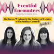 Wellness, Wisdom & the Future of Events with Sammy Connell image