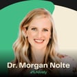 Rewire Your Stress Response with Dr. Morgan Nolte - E94 image