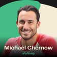 Why You Need Work-Life Balance with Michael Chernow - E58 image