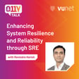 Episode 13 :  Enhancing System Resilience and Reliability through SRE image