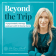 Welcome to Beyond the Trip: A Psychedelic Therapy Podcast with Dr Esme Dark image