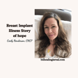 Breast Implant Illness Story of HOPE image