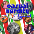 The Casual Nerdity Holiday Special image