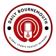 #51 - AFCB v Everton pre match review, Iraola's thoughts, winter transfers and funny moments from the stands in game against Liverpool image