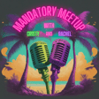 Mandatory Meet Up - Episode 1 image
