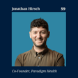 Rewriting the Clinical Trial Paradigm | $1B Paradigm Health Co-Founder Jonathan Hirsch image