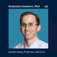 Medicaid as America's Social Safety Net | Harvard Researcher and Former HHS Deputy Benjamin Sommers image