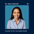 The Unicorn Making Employers Apply to Nurses I Incredible Health CEO Dr. Iman Abuzeid image