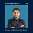 AI's Biggest Bottleneck Isn't The Model | Bunkerhill Health CEO Nishith Khandwala image