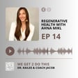 14 | Regenerative Health With Ahna Mikl image