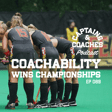 089- Coachability Wins Championships: Self-Awareness, Humility, & Art of Improvement image