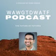 WAWGTDWATF - The Future of Futures image