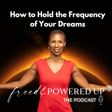 How to Hold the Frequency of Your Dreams image