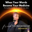 When Your Words Become Your Medicine: The healing practice they'd prefer stay silent image