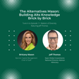 The Alternatives Mason: Building Alts Knowledge Brick by Brick | Episode 11 | Matters of Diversity Featuring Jeff Thomas image