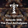 Episode 006 - The Four Archetypes image