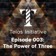 Episode 003 - The Power of Three image