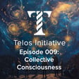 Episode 009 - Collective Consciousness image