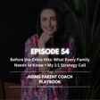 Episode 54: Before the Crisis Hits: What Every Family Needs to Know + My 1:1 Strategy Call image