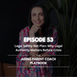 Episode 53: Legal Safety Net Plan: Why Legal Authority Matters Before Crisis image