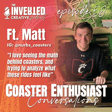 Coaster Enthusiast Conversations Ft. Matt image