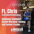 Ft. Chris Leonard - RunDisney Champ and Boston Marathon Finisher! image
