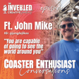 Coaster Enthusiast Conversations Ft. John Mike image