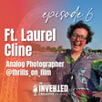 Ft. Laurel Cline, Analog Photographer for @thrills_on_film image