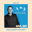 EP12 - Benjamin Dupont, cofondateur de Kotcha  image