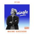 EP8 - Maxime Verschoor, cofondateur de Mingle image