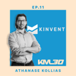 EP11 - Athanase Kollias, fondateur de Kinvent image