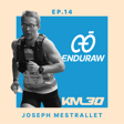 EP14 - Joseph Mestrallet, fondateur d'Enduraw - la data au service de la performance image