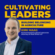 Building Belonging in Agriculture with Kirk Maag image