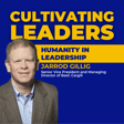 Humanity in Leadership with Jarrod Gillig  image