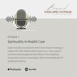 Episode 5: Mitch Hunter - Spirituality in Health Care image