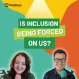 Is Inclusion Being Forced on Us? image