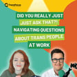 Did You Really Just Ask That? Navigating Questions About Trans People at Work image