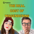 Why Is Misgendering Such a Big Deal? image