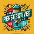 The Perspectives Pod: Episode 5 image