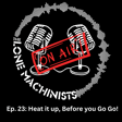Ep. 23: Heat it up, Before you Go Go! image