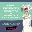 Pride and Prejudice and Mistletoe by Melissa de la Cruz & Hallmark image