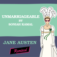 Unmarriageable By Soniah Kamal image