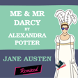 Me & Mr Darcy by Alexandra Potter image