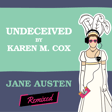 Undeceived by Karen M Cox image