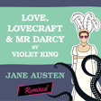 Love, Lovecraft & Mr Darcy by Violet King image