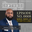 Episode 0008: Sole, Soul & Storytelling image