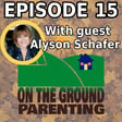 Family Meetings and the Power of Shared Decisions: Part 3 With Guest Alyson Schafer image