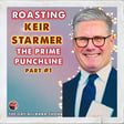 🤡 Roasting Keir Starmer, The Prime Punchline 🤡 (part 1) image