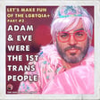 🏳️‍⚧️🌸 How Adam and Eve Were The First Trans People 🏳️‍⚧️🌸 image